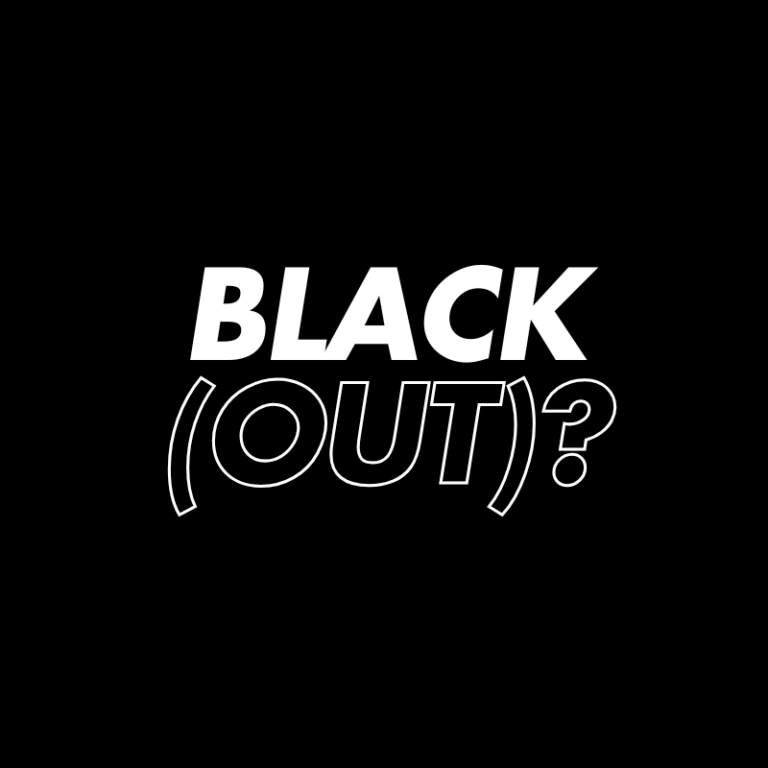 Black(out)!