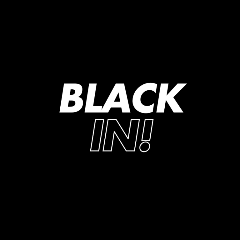 Black(in)!