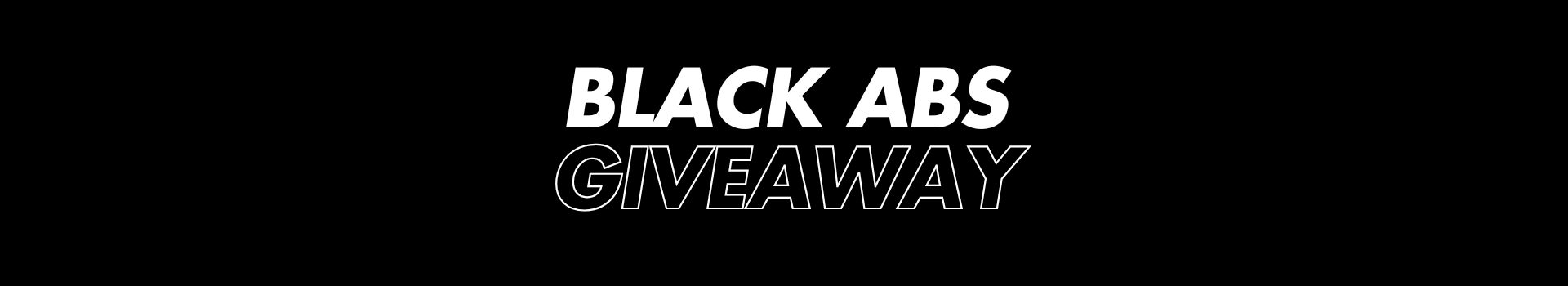 Black ABS Giveaway