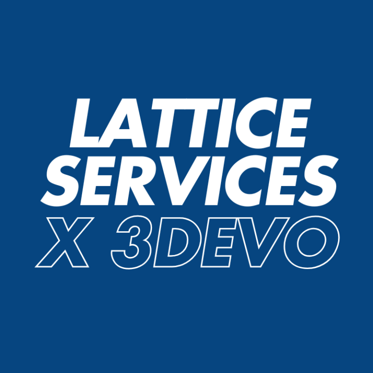 Lattice Services x 3devo