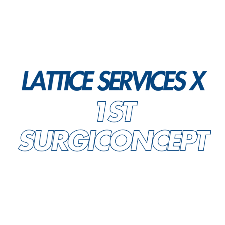 Lattice Services x 1st SurgiConcept