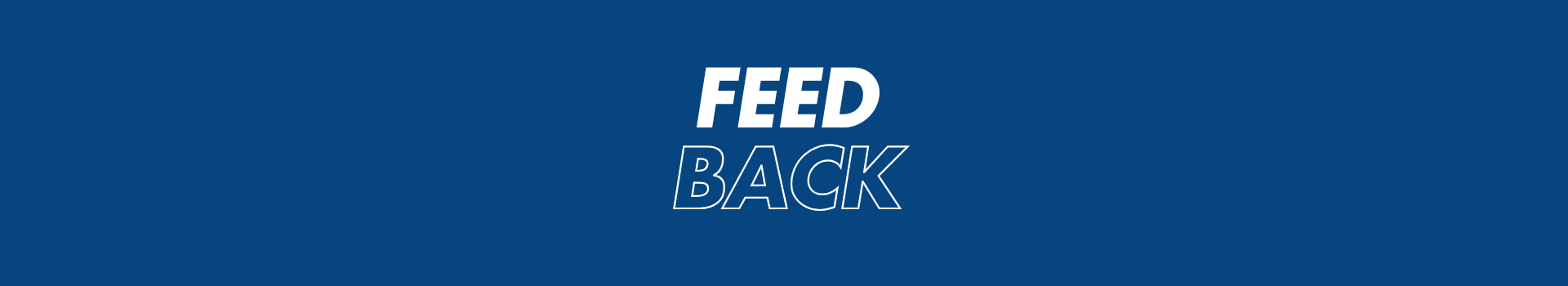 Feedback